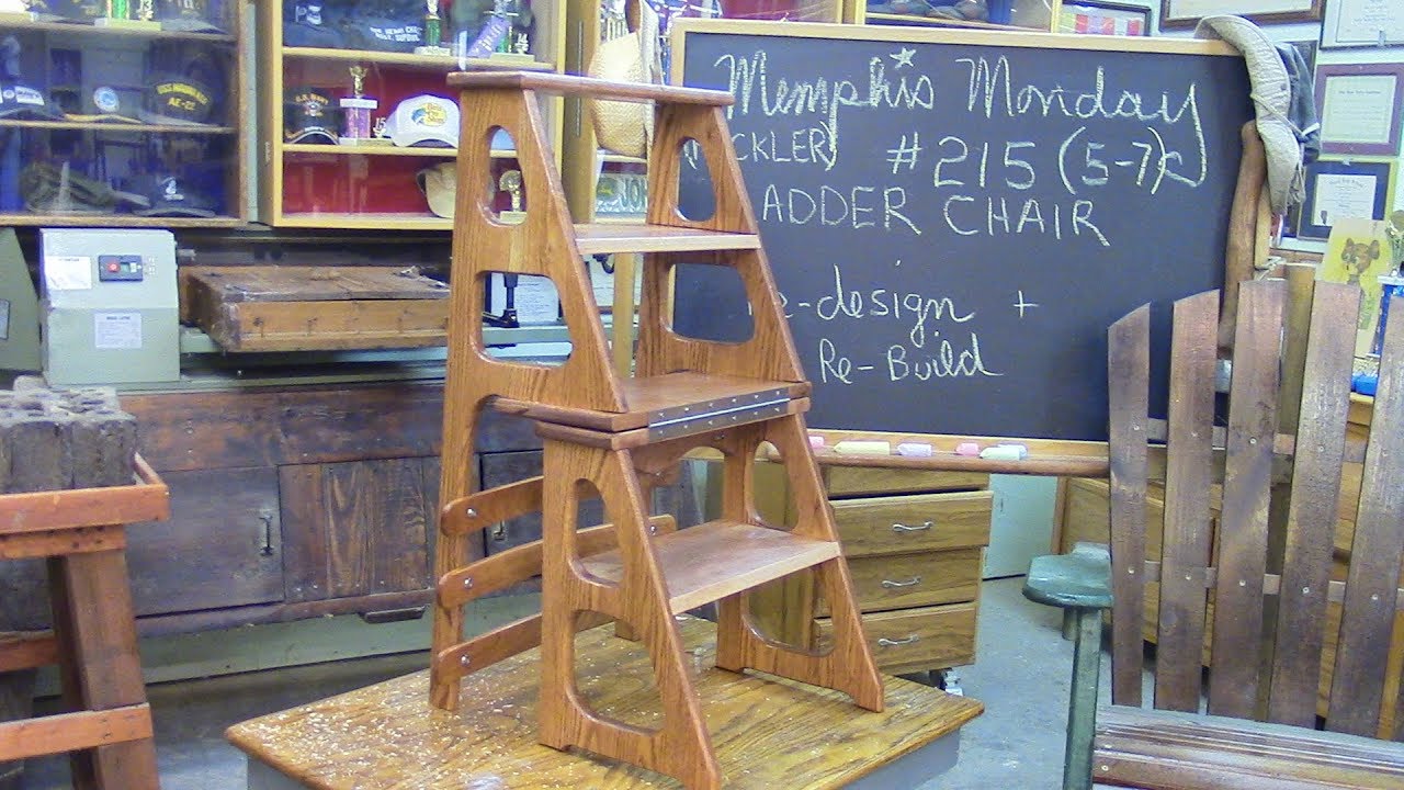 Ladder Chair Design Lessons MM 215 We build another one