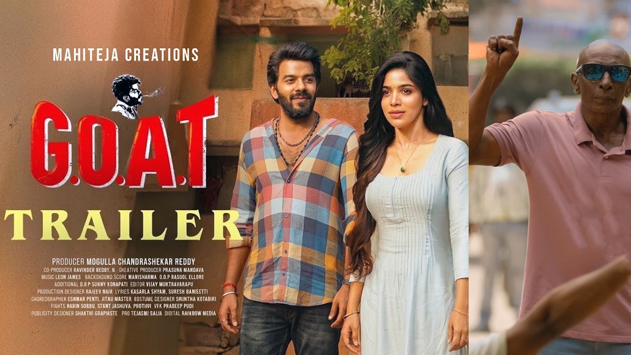 GOAT - Official Trailer | Sudheer Anand, Divya Bharathi | Leon James | Mogulla Chandrashekar