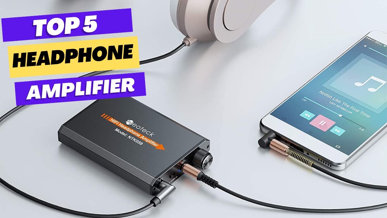 Top 5 Best Headphone Amplifiers 2022 - (Best 5 Picks)