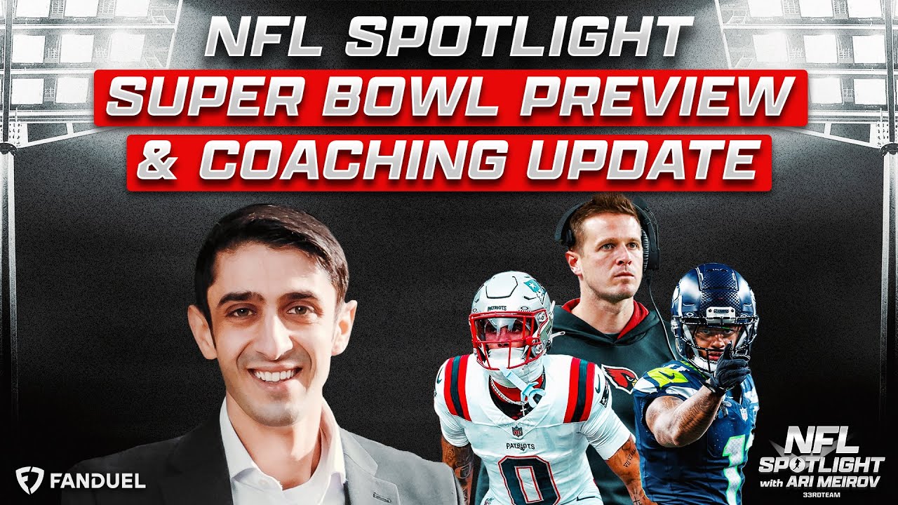 Super Bowl Preview + All NFL Head Coaching Jobs FILLED!