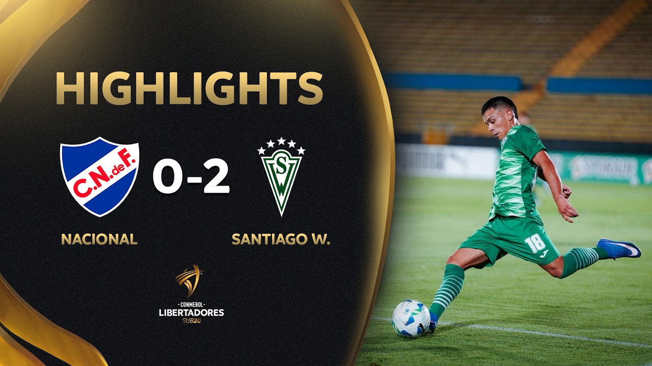 NACIONAL vs. SANTIAGO WANDERERS | HIGHLIGHTS | CONMEBOL LIBERTADORES SUB20 2026