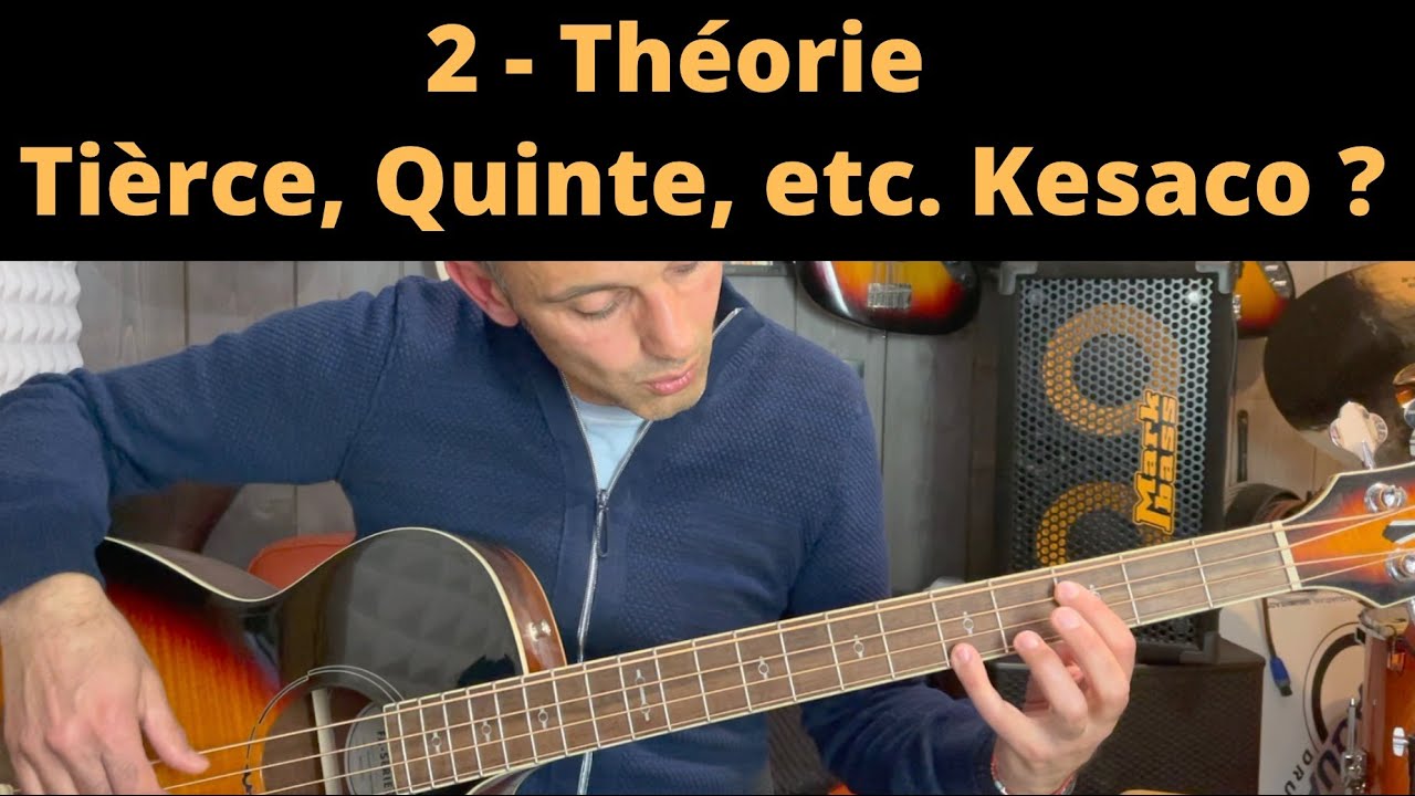 Débuter la Basse : Théorie - 2 - Tierce, Quinte, etc. Kesaco