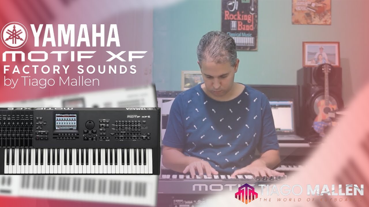 YAMAHA MOTIF XF6 - FACTORY SOUNDS - REVIEW by TIAGO MALLEN #yamahamotif
