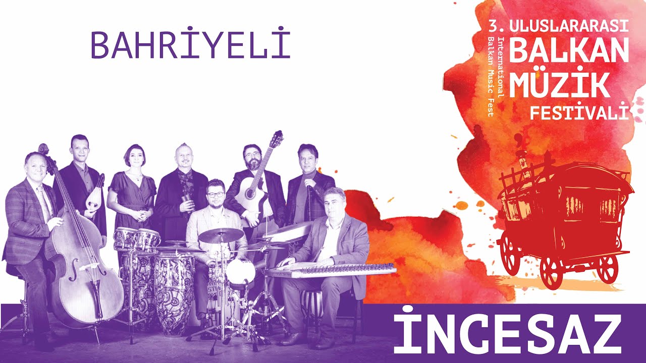 İNCESAZ - Bahriyeli
