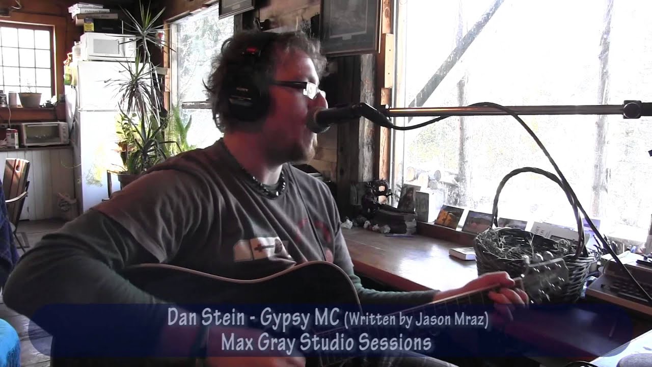 Dan Stein  Gypsy MC (jason mraz cover)