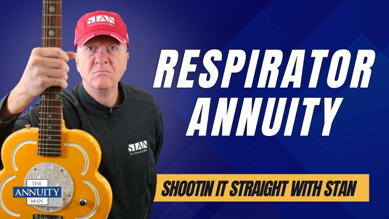 It’s Time to Consider a Respirator Annuity: Shootin’ It Straight With Stan