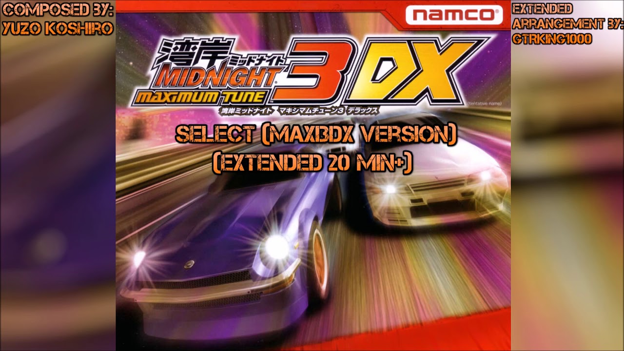 Wangan Midnight Maximum Tune 3DX: Select (Maxi3DX Version) (Extended Arrangement)