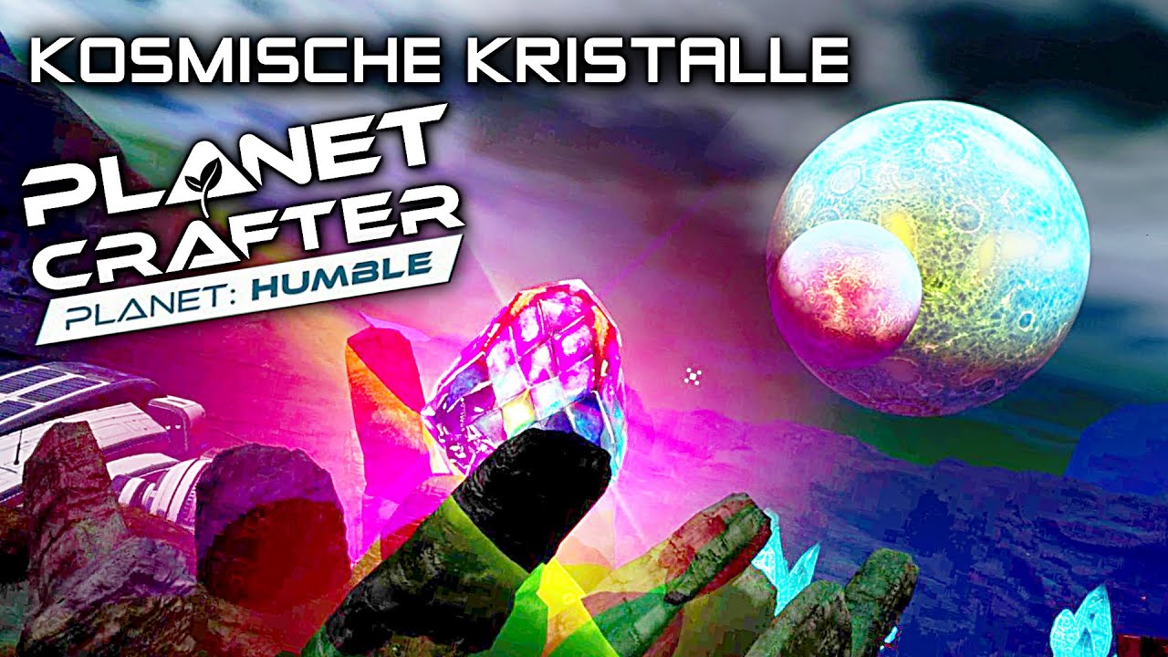 Kosmische Kristalle im Planet Humble DLC Planet Crafter 22