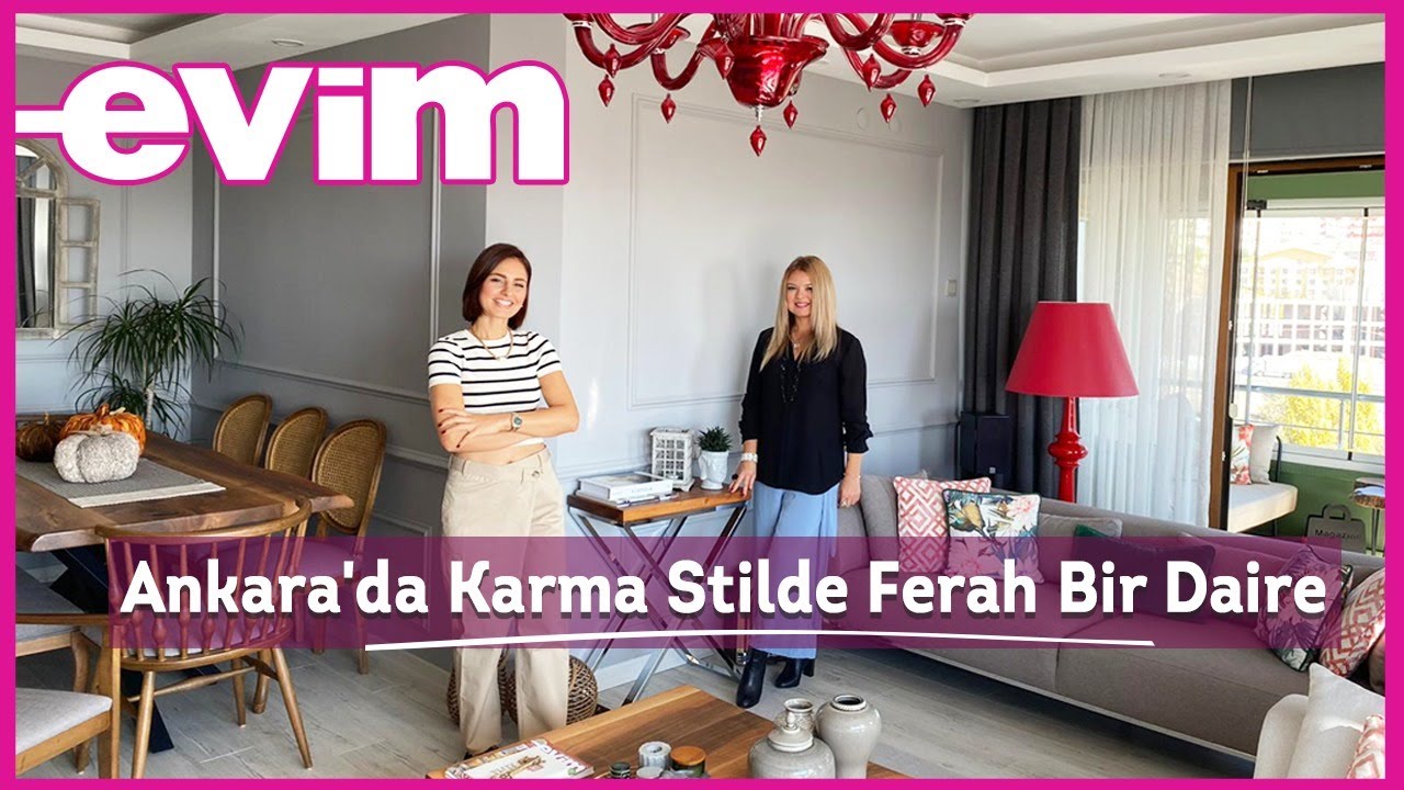 Ankara'da Karma Stilde Ferah Bir Daire | Evim ile Ev Turu