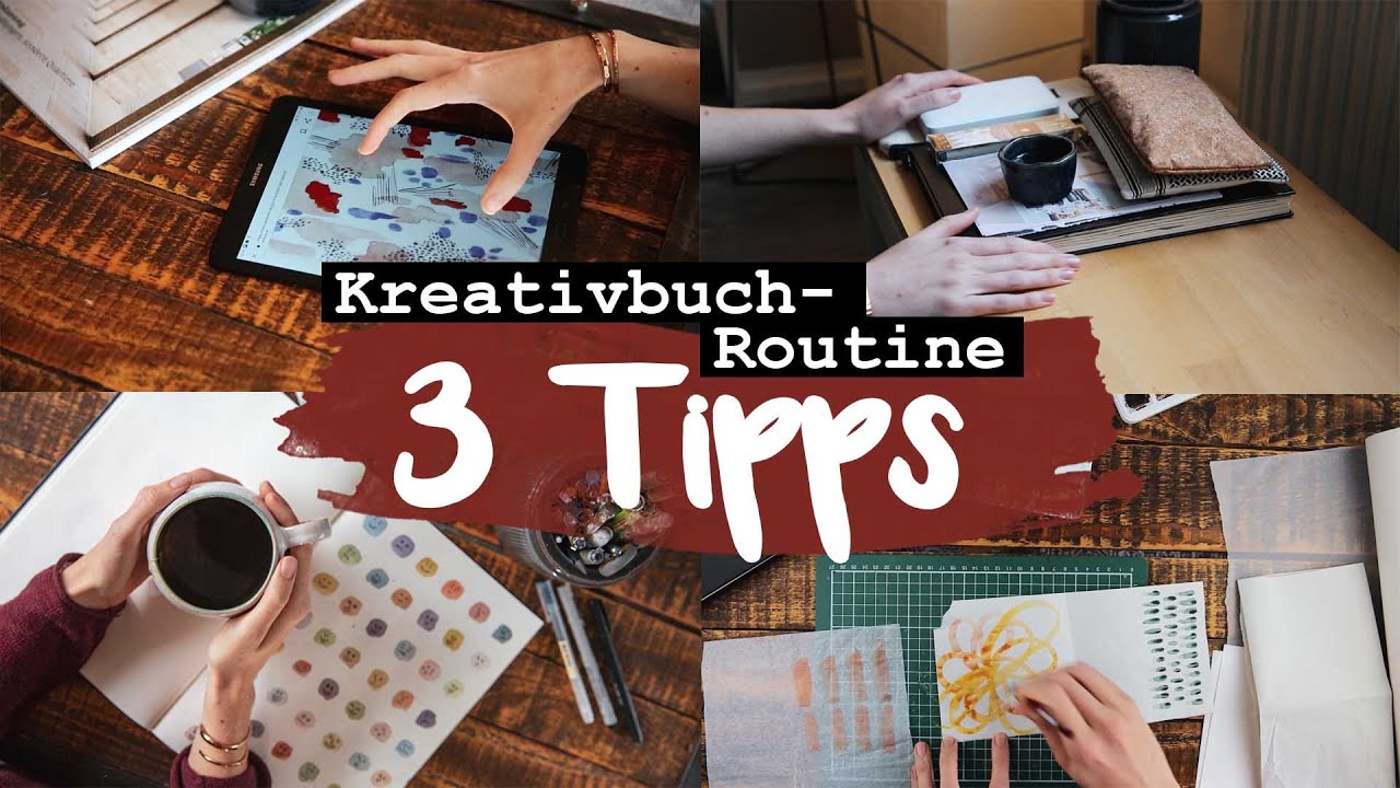 Kreativbuch Routine - 3 Tipps regelmäßig kreativ zu werden, Motivation