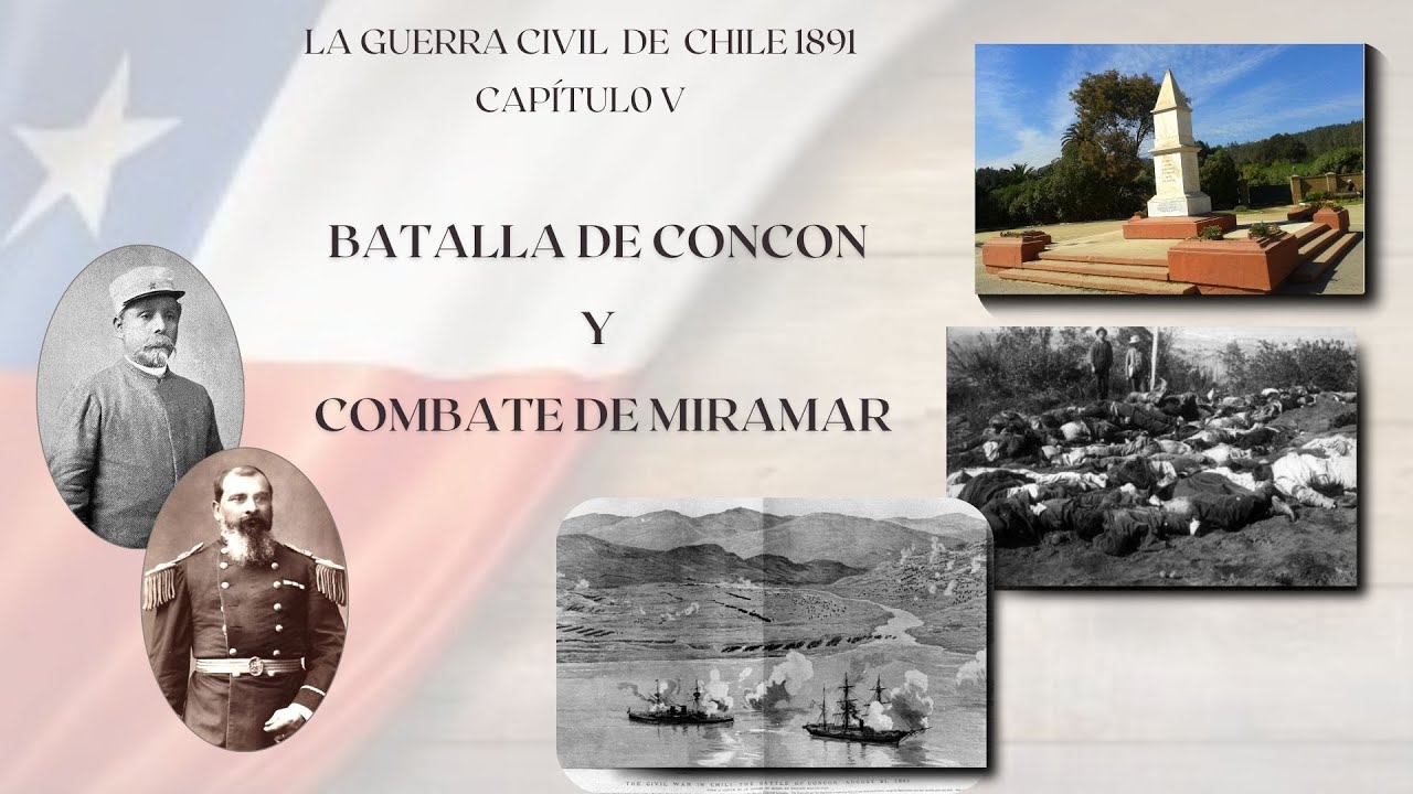 La Batalla de Concón y el combate de Miramar, las primeras en la cercanía al poder.