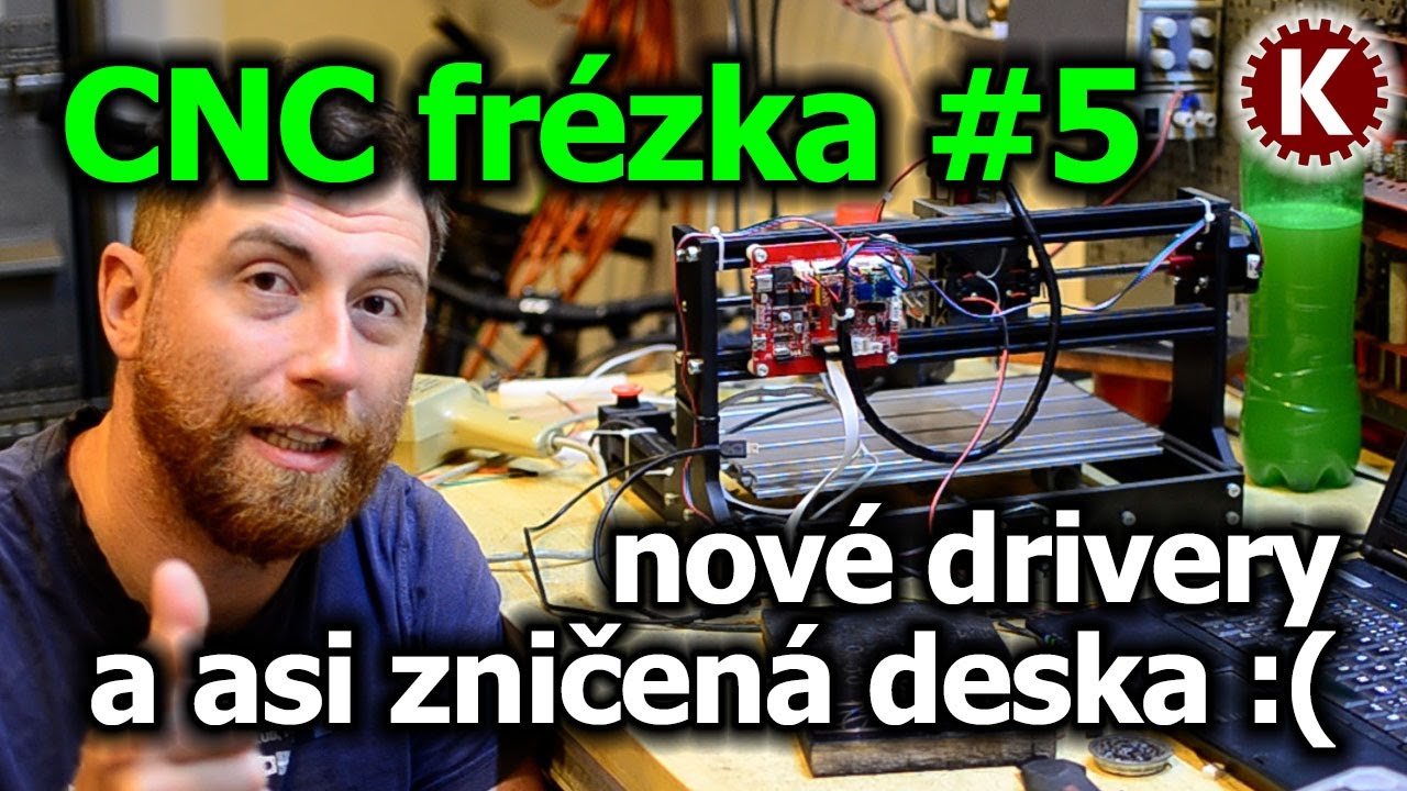 #5 - CNC frézka 3018 PRO - nové drivery, jejich nastavení a pak jsem nejspíš zničil desku