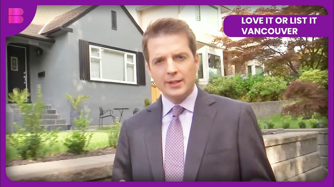 Rénover ou Quitter: Leur Décision Va Vous Surprendre | Love It or List It Vancouver