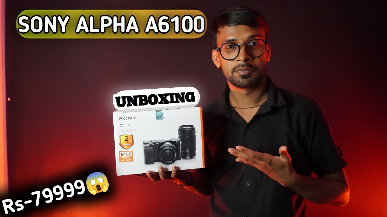 Sony Alpha A6100 Unboxing | My New Camera Sony Alpha A6100 |Sony Alpha Camera Unboxing |@Manoj Dey