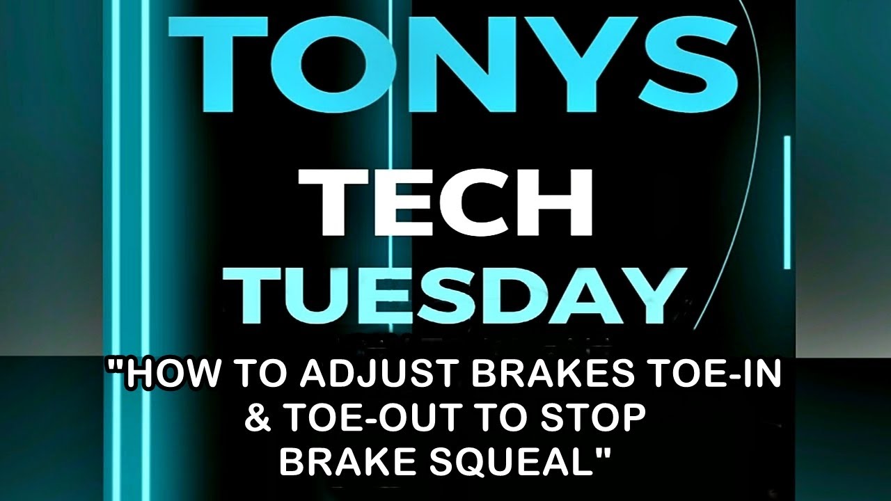 Tony's Tech Tuesday Ep 30- How To Adjust Brake Toe-In & Toe-Out