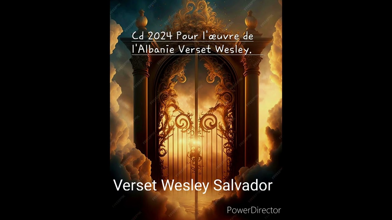 Cantique verset Wesley. Salvador