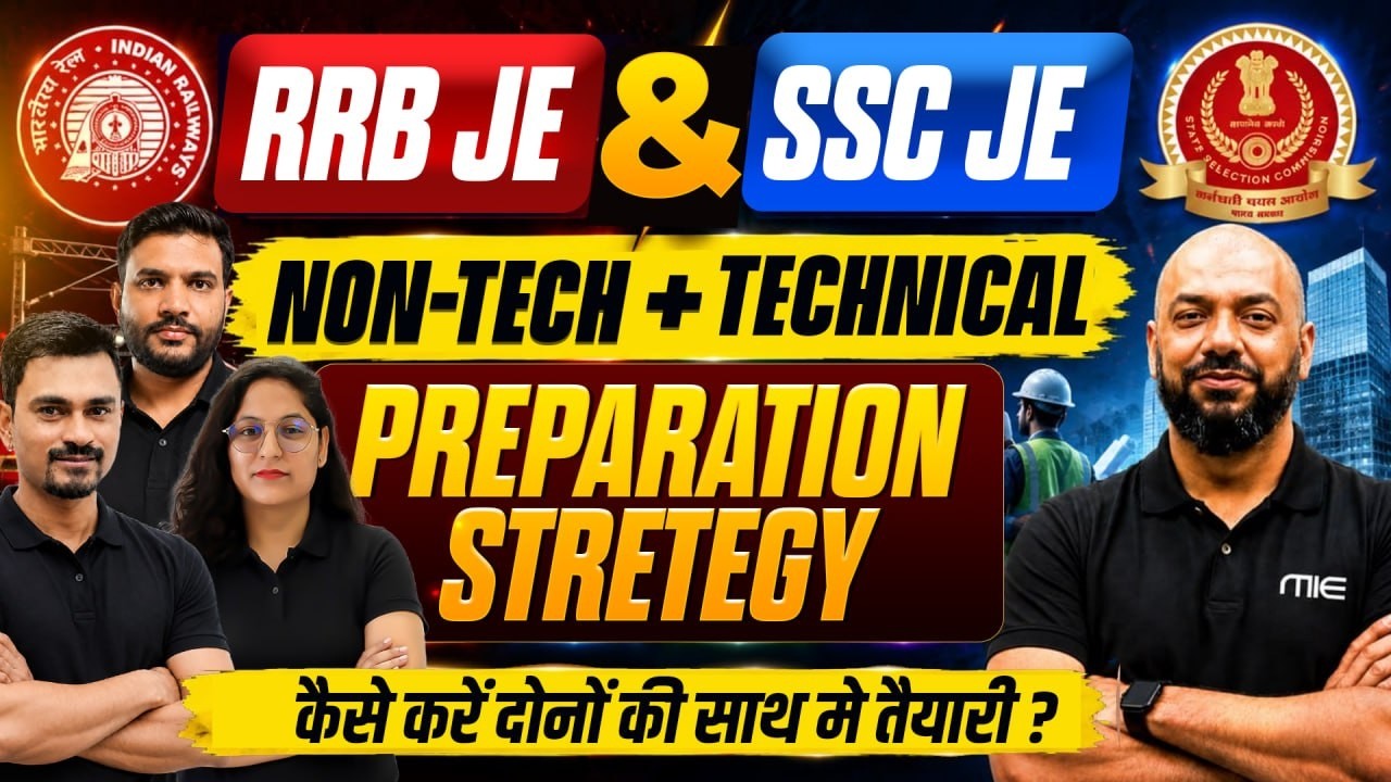 RRB JE & SSC JE Preparation Strategy | Technical + Non Tech Syllabus | by MIE Team