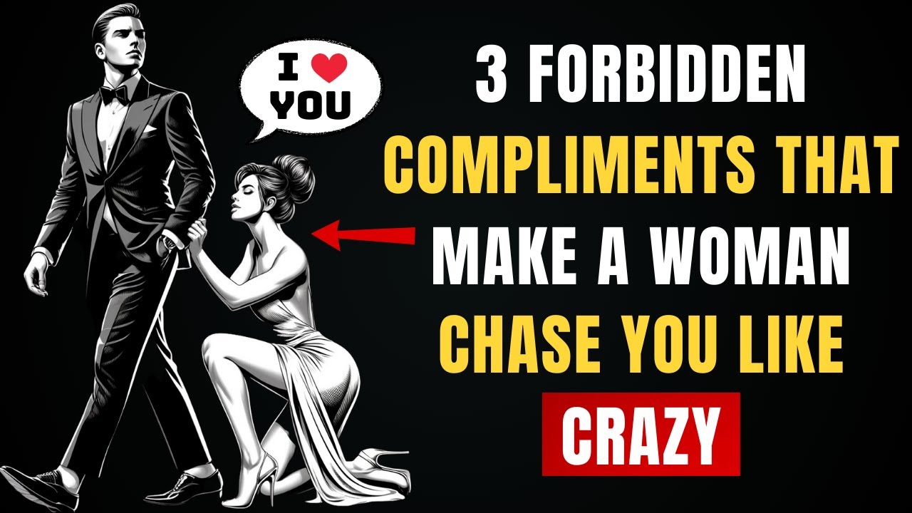 TOP 3 forbidden compliments that make women drool over you | Stoicism | The Stoic Spirit