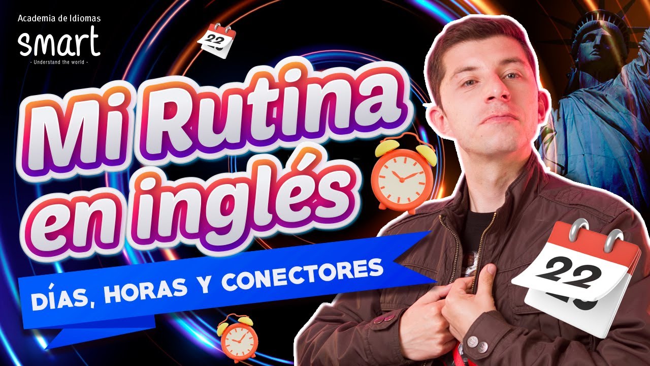 ¡VOCABULARIO RUTINA DIARIA!