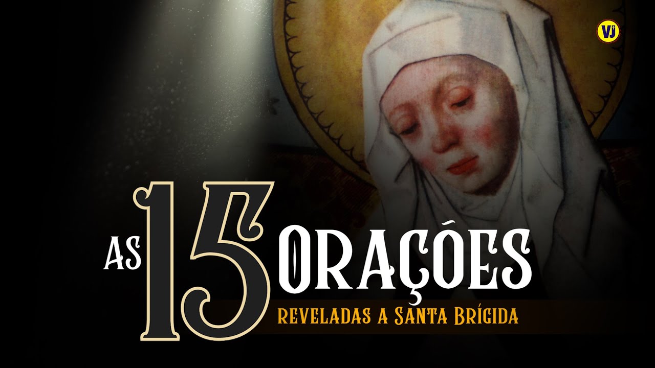As 15 Orações de Santa Brígida