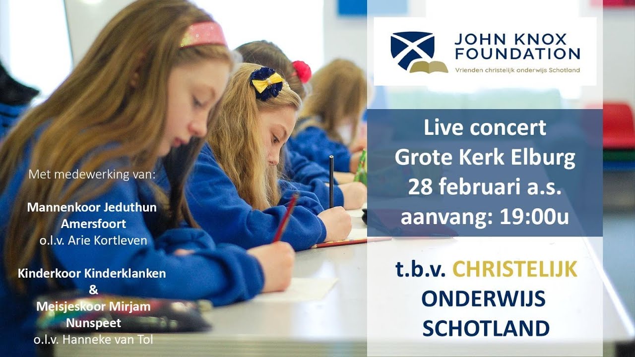 Live Concert Grote Kerk Elburg 28 februari | John Knox Foundation