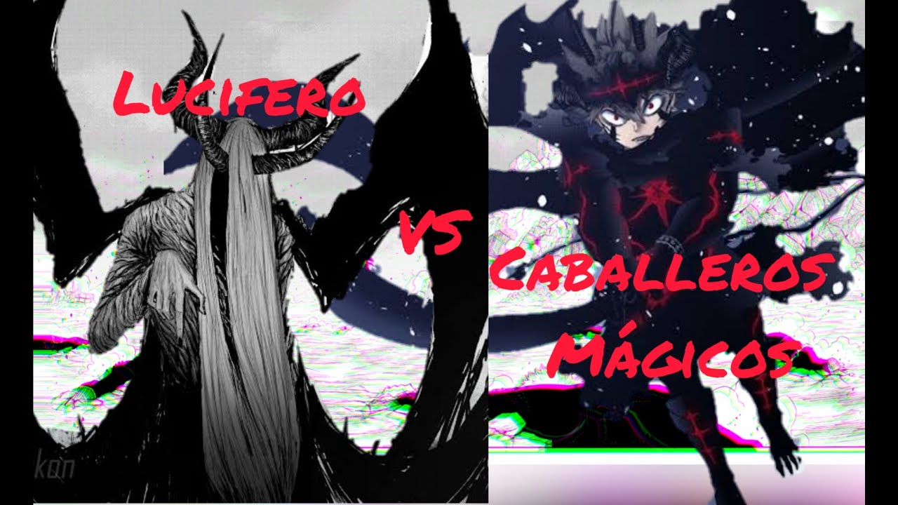 Caballeros Mágicos VS Lucifero (El rey de los demonios)//Black Clover