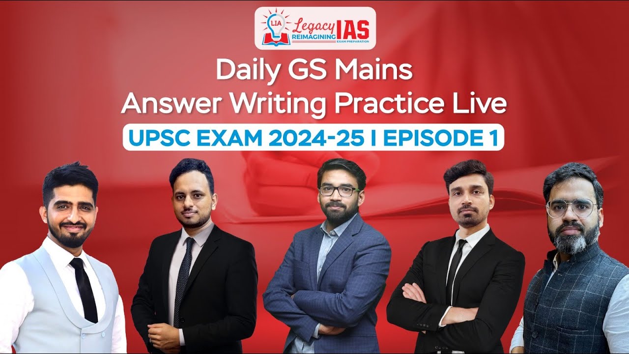 Daily GS Mains Answer Writing Practice Live | UPSC Exam 2023-24 Episode 1 | Legacy IAS Academy