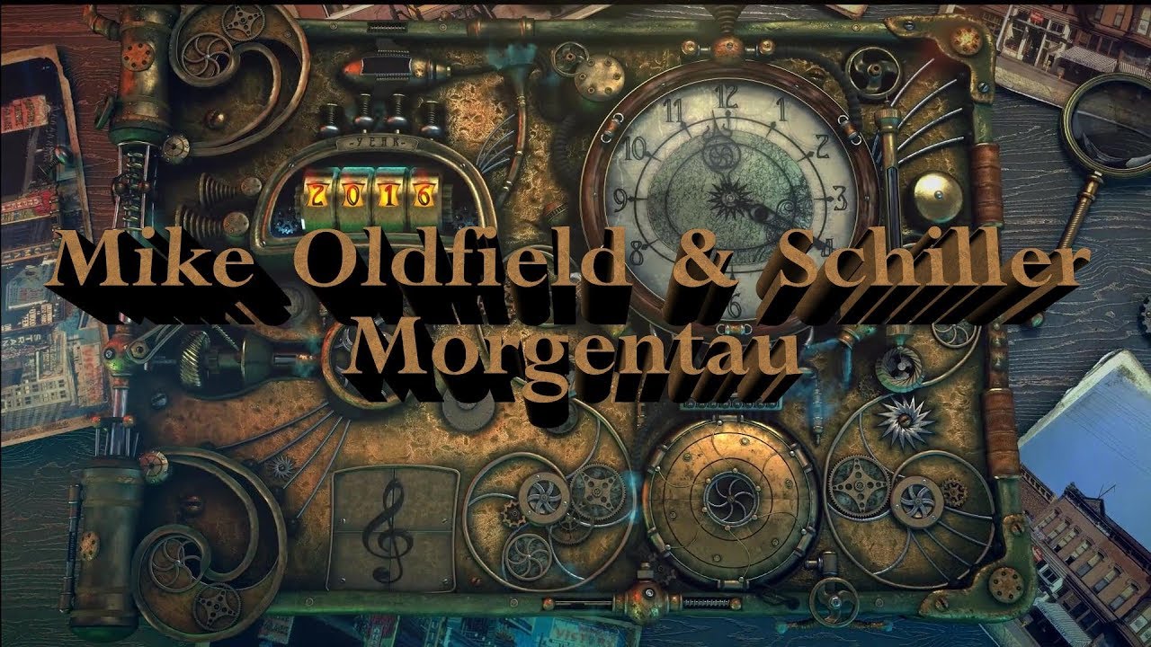 Mike Oldfield & Schiller  &times;  Morgentau