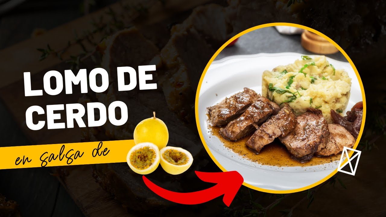 🥩 Cómo preparar LOMO DE CERDO en SALSA DE MARACUYÁ | Fácil y delicioso 🥩