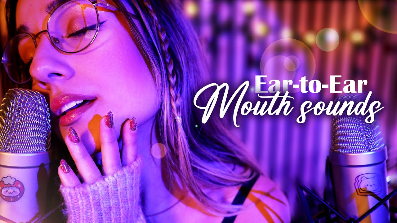 ASMR | Ear-to-Ear Mouth Sounds for Sleep & Relaxation ❤️