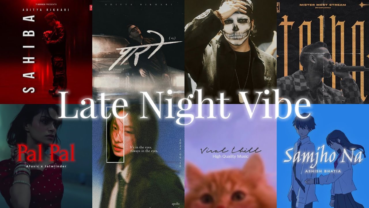 Viral Chill Songs Playlist 2025 | Part 11 | Non-Stop Trending Lofi + Bollywood Mix | LATE NIGHT VIBE