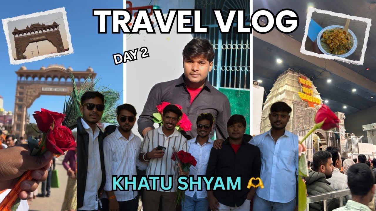 VISIT OF KHATU SHYAM MANDIR WITH FRIENDS 🫶|| KOTA || JAIPUR || @ParulUniversity @Arbazvlog5 #vlog 