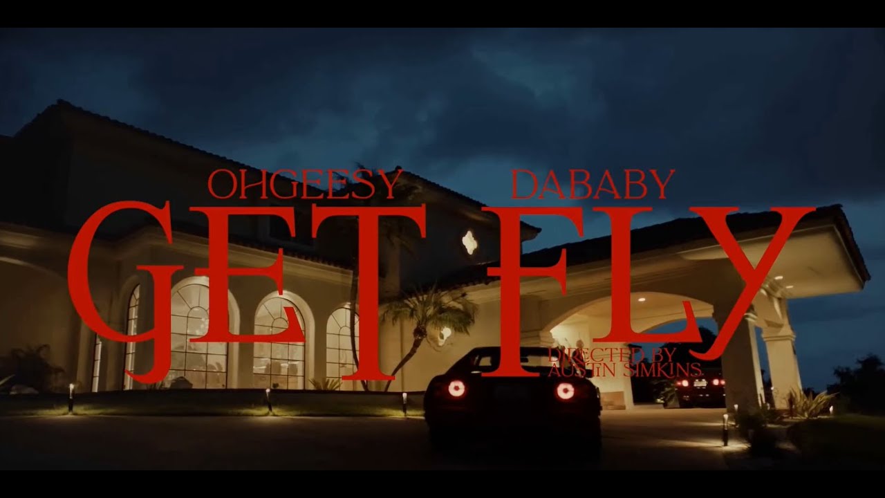 OhGeesy - Get Fly [Feat. DaBaby] Remix (Prod. By KillaBeatz)