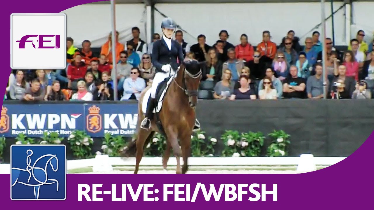 Re-Live | Longines FEI/WBFSH | World Breeding Dressage Chps. f. Young Horses | Final 5yo horses