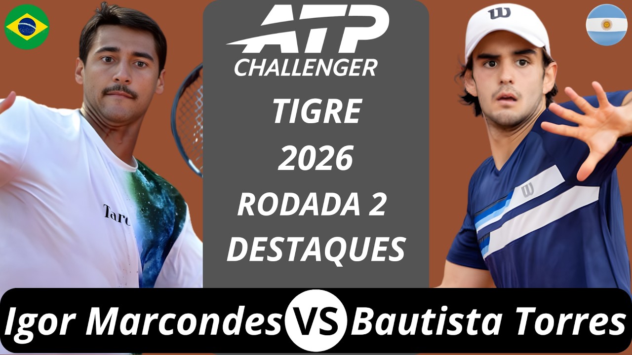 Igor Marcondes vs Juan Bautista Torres | Tigre 2026 R2 Destaques