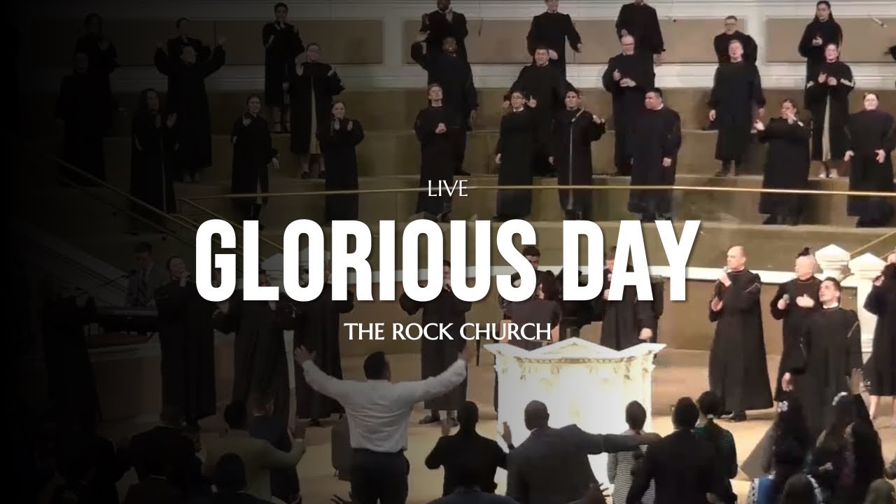 The Rock Church - Glorious Day