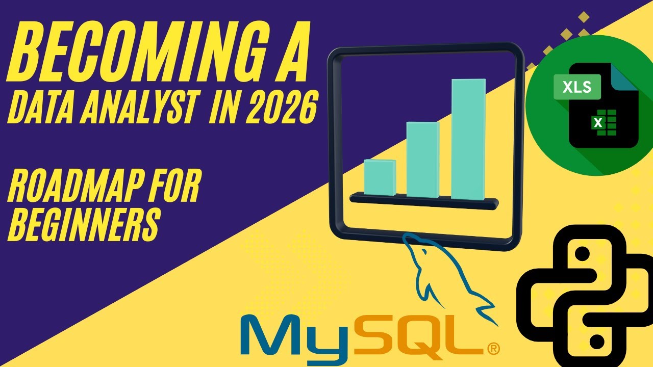 Ultimate 2026 Data Analyst Roadmap for Beginners: Step-by-Step Tutorial to Land Your First Job