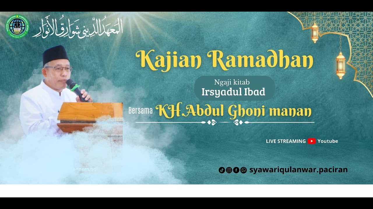 🔴[LIVE] Balagh Romadhon mengkaji Kitab Irsyadul Ibad | KH. Abdul Ghoni Manan