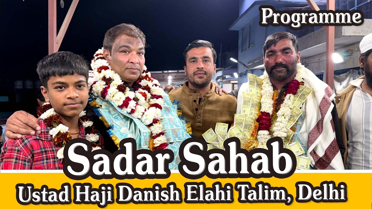 Programme - Ustad Haji Danish Elahi Talim