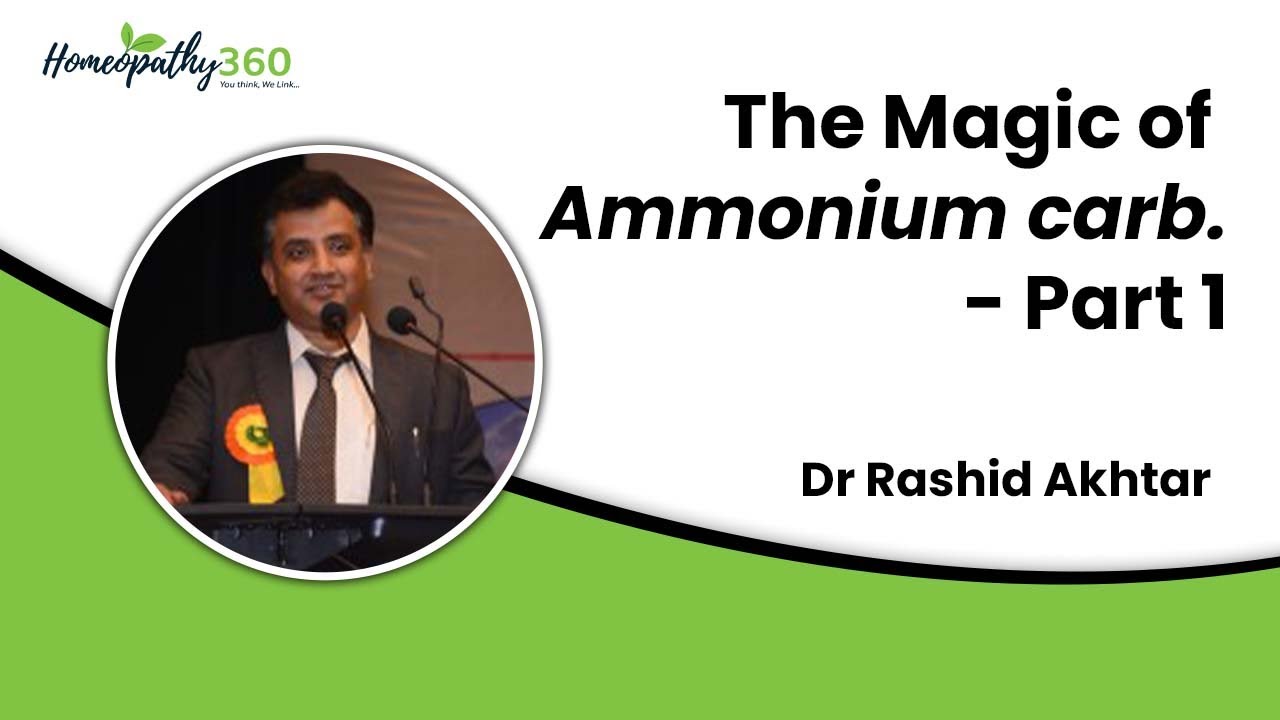 The Magic of Ammonium carb. - Part 1 - Dr Rashid Akhtar