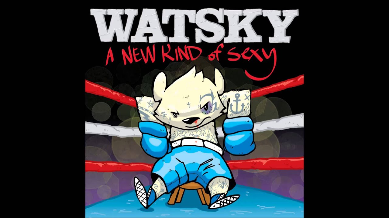 Watsky - A New Kind of Sexy Mixtape