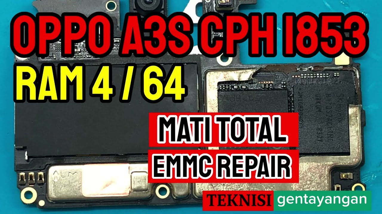 OPPO A3S CPH1853 EMMC REPAIR RAM 4/64 MATOT DETEK 9008 JOSS SOLUTION