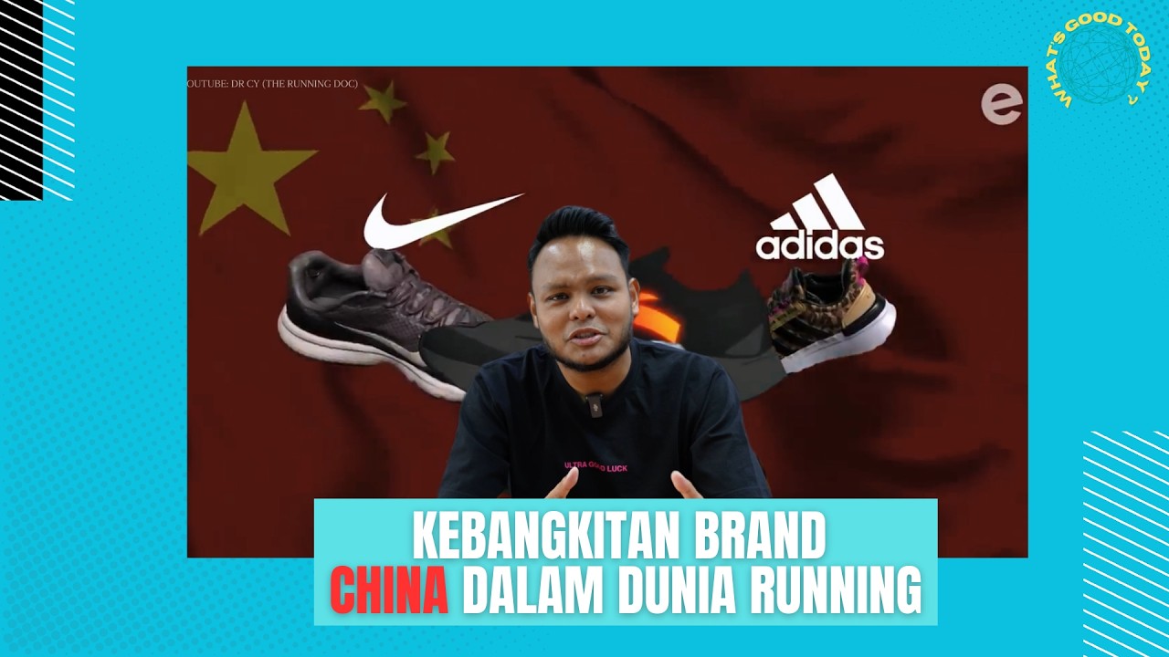 What's Good Today | Kebangkitan Brand China Dalam Dunia Running – Ancaman Atau Revolusi?