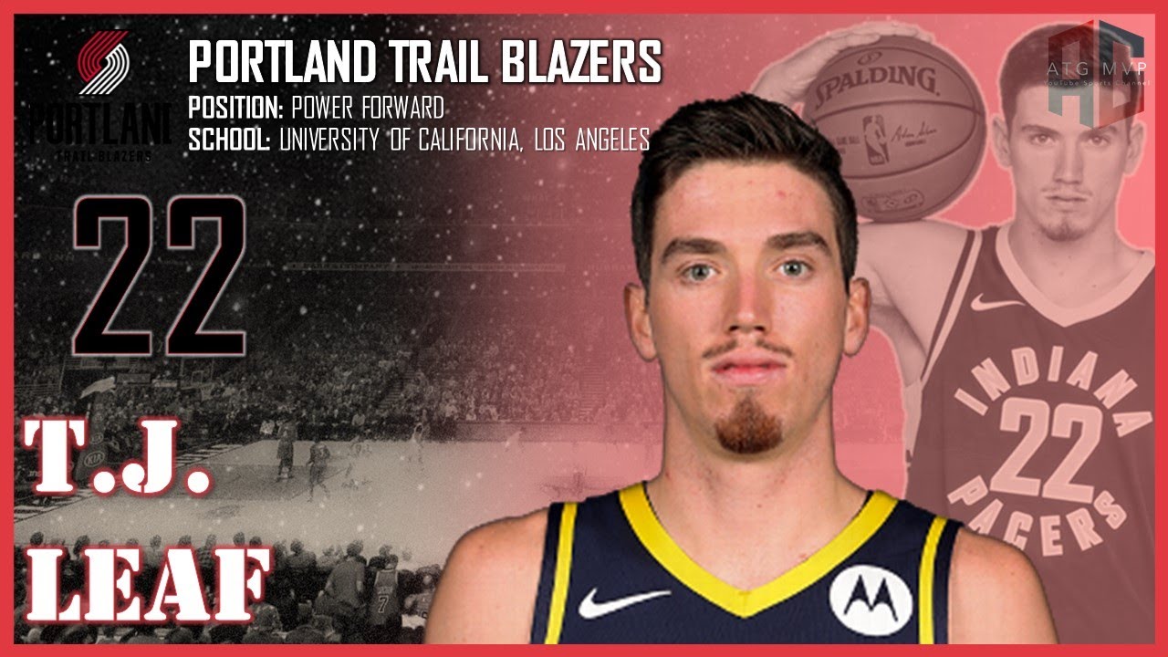 PORTLAND TRAIL BLAZERS: T.J. Leaf ᴴᴰ