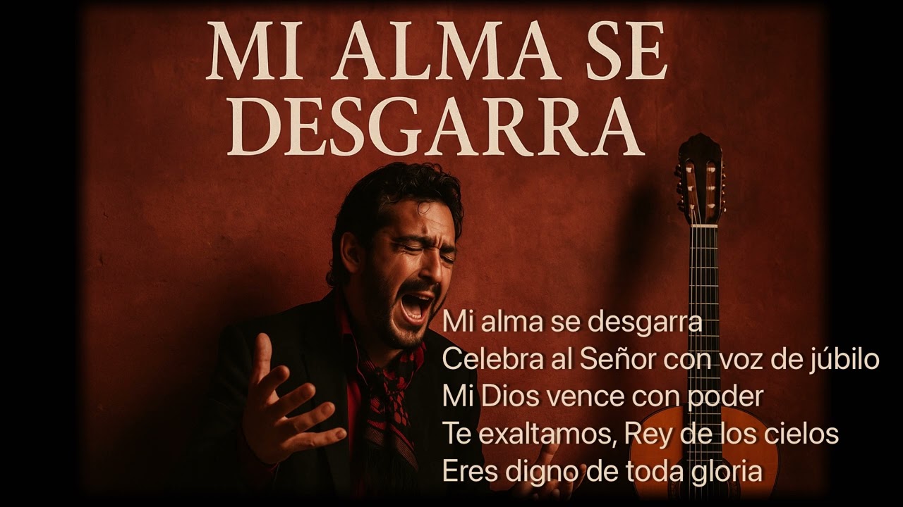 🔥 Flamenco Cristiano que Te Rompe el Alma | 🎙️ Que Adoración Profunda y Ardiente 💔🔥