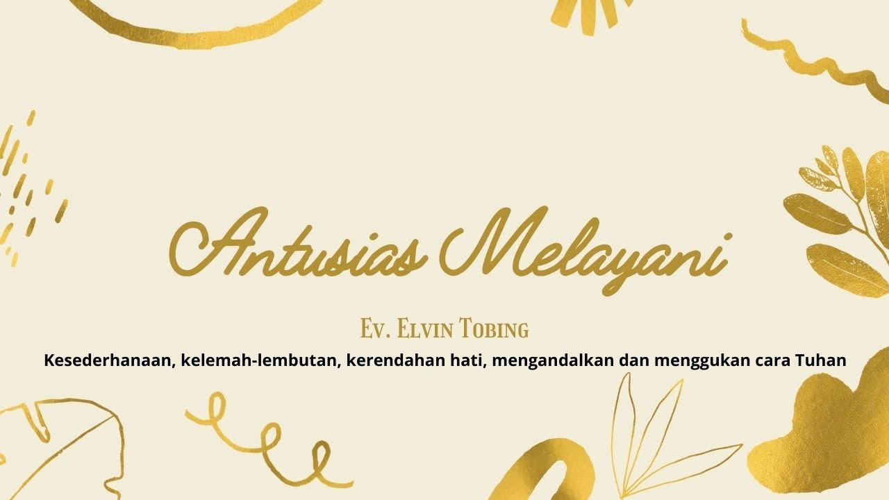 Ev. Elvin Tobing:   Antusias Melayani     |     Menggunakan Kesederhanaan Kristus bukan Ketenaran