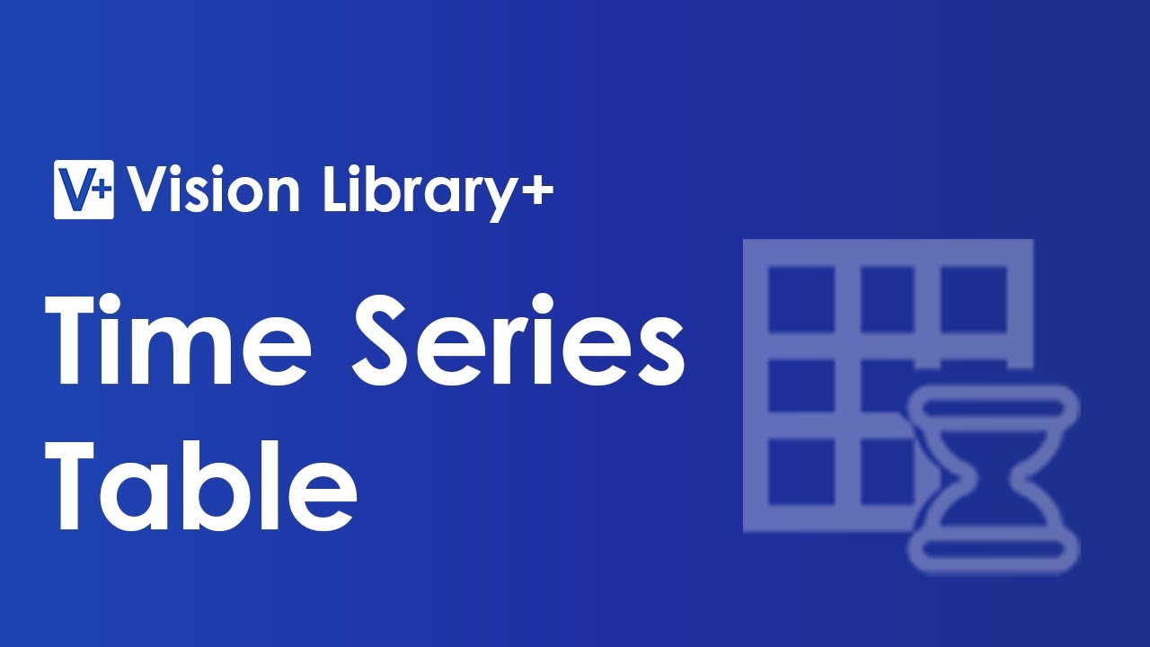 View Time Series Data in PI Vision: Time Series Table+ | Custom Symbol