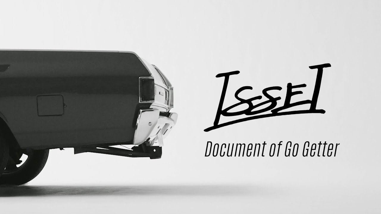 ISSEI - Go Getter feat. AK-69 (Document of Go Getter)