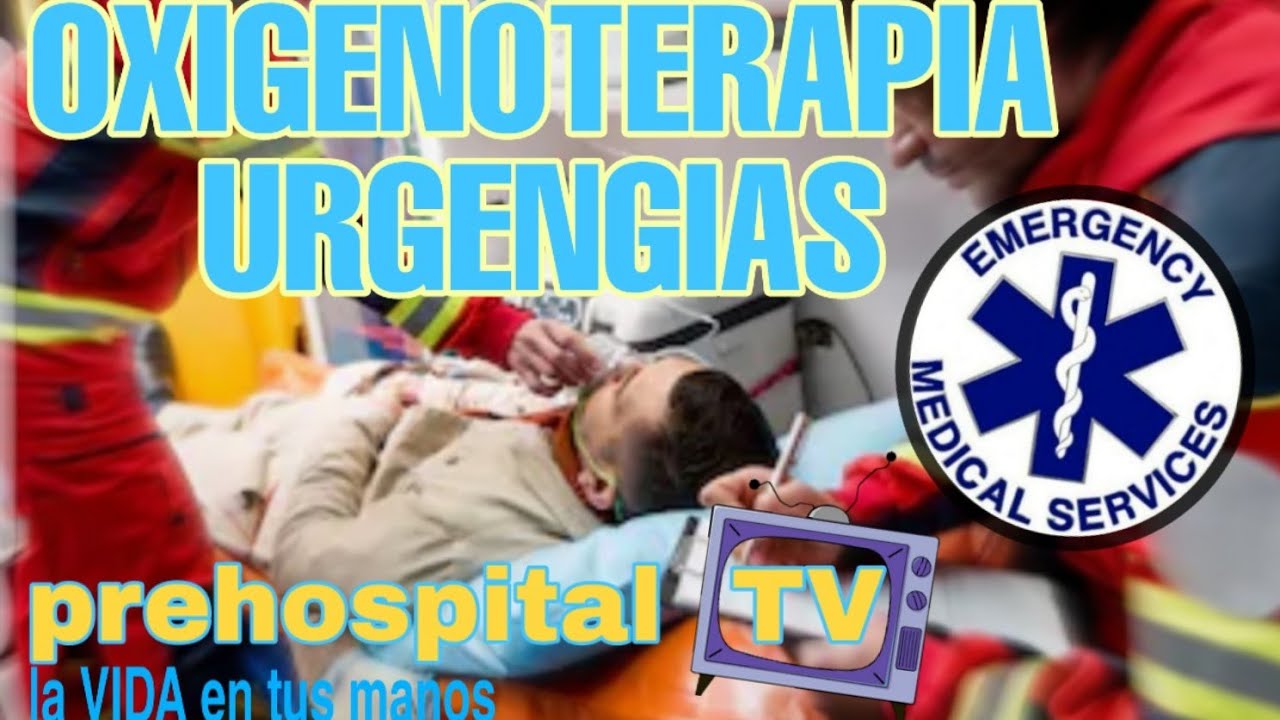OXIGENOTERAPIA  PREHOSPITALARIA
