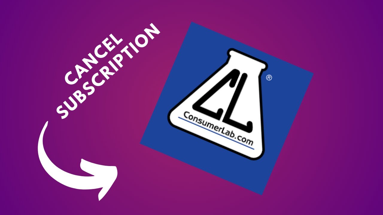 how to cancel consumerlab subscription